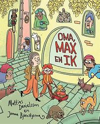 Foto van Oma, max en ik - mattias danielsson - hardcover (9789048868285)