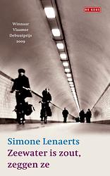 Foto van Zeewater is zout, zeggen ze - simone lenaerts - ebook (9789044527476)