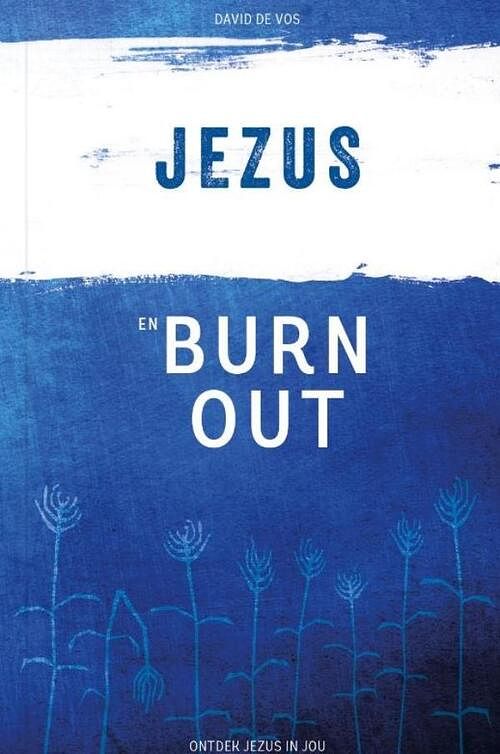 Foto van Jezus en burn out - david de vos - ebook (9789079807734)
