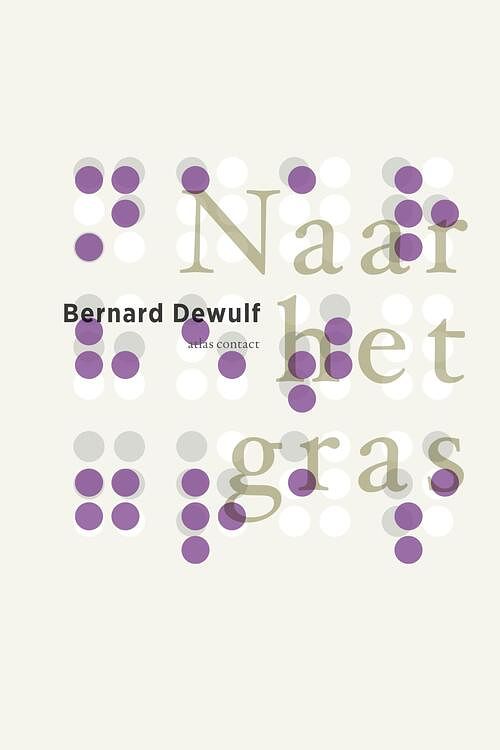 Foto van Naar het gras - bernard dewulf - ebook (9789025453541)