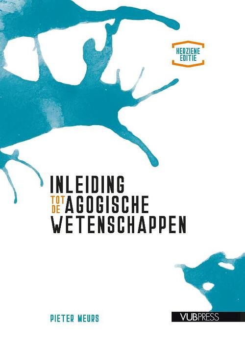 Foto van Inleiding tot de agogische wetenschappen (herziene editie) - pieter meurs - paperback (9789461170934)