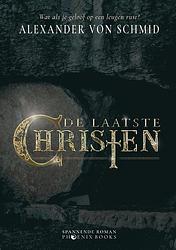 Foto van De laatste christen - alexander von schmid - ebook