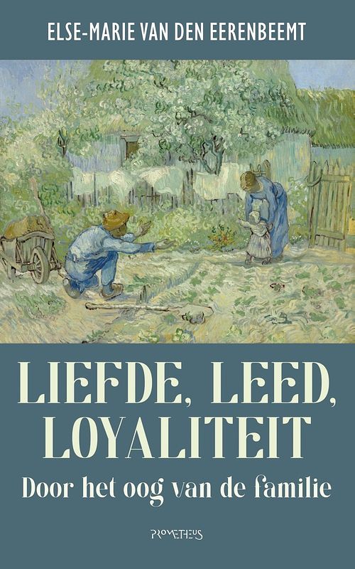 Foto van Liefde, leed, loyaliteit - else-marie van den eerenbeemt - ebook