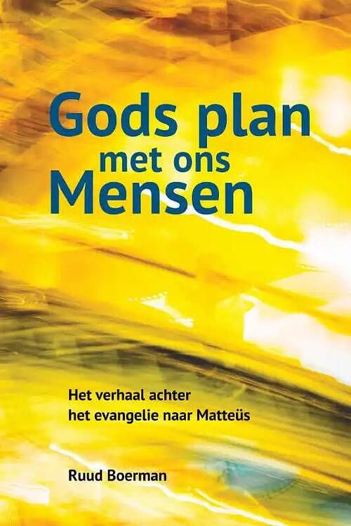 Foto van Gods plan met ons mensen. - ruud boerman - paperback (9789464507188)