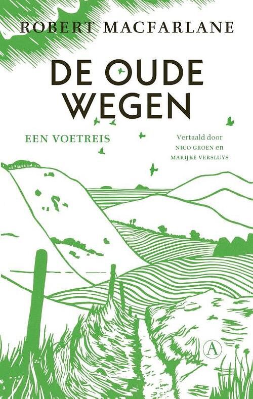 Foto van De oude wegen - robert macfarlane - paperback (9789025315931)