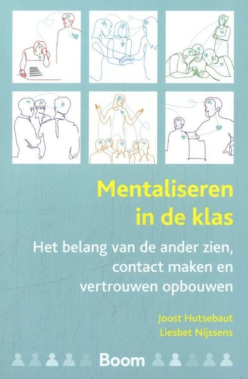 Foto van Mentaliseren in de klas - joost hutsebaut, liesbet nijssens - paperback (9789024456772)