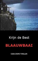 Foto van Blaauwbaai - krijn de best - ebook (9789071501661)