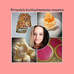 Foto van Miranda's koolhydraatarme recepten - miranda heus - paperback (9789492597663)
