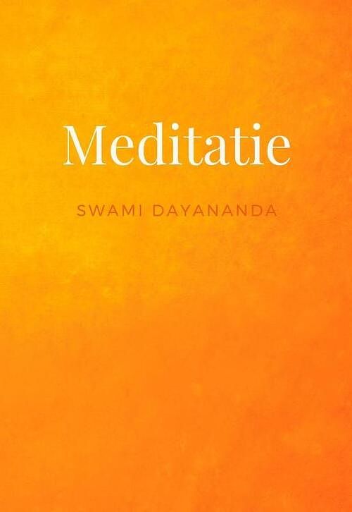 Foto van Meditatie - swami dayananda - paperback (9789078555292)