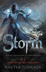 Foto van Storm 1 - kim ten tusscher - paperback (9789463084338)