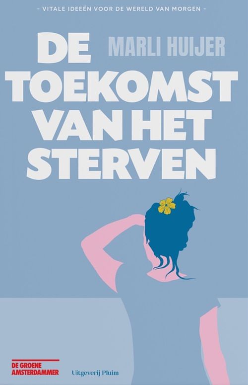 Foto van De toekomst van het sterven - marli huijer - ebook (9789493256859)