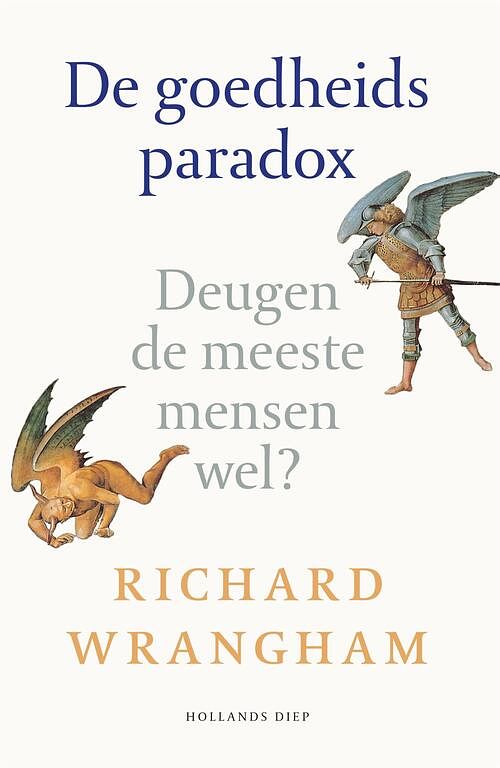 Foto van De goedheidsparadox - richard wrangham - ebook (9789048859207)