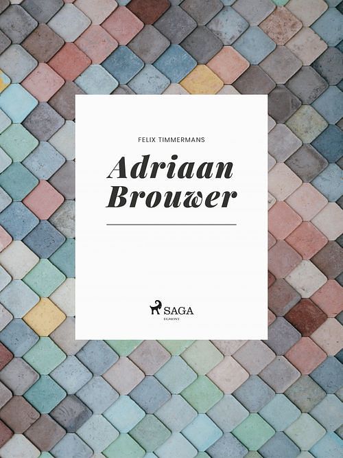 Foto van Adriaan brouwer - felix timmermans - ebook