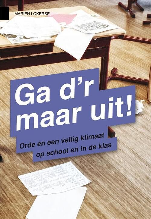 Foto van Ga d'sr maar uit! - marien lokerse - paperback (9789088503122)