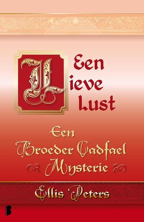 Foto van Een lieve lust - ellis peters - ebook (9789460236334)