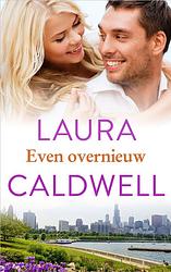 Foto van Even overnieuw - laura caldwell - ebook