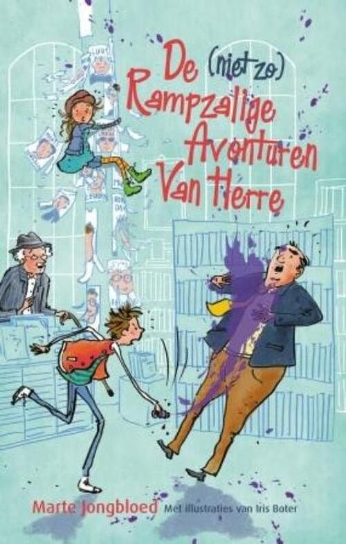 Foto van De (niet zo) rampzalige avonturen van herre - iris boter, marte jongbloed - hardcover (9789024574018)