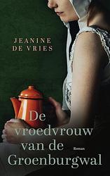 Foto van De vroedvrouw van de groenburgwal - jeanine de vries - ebook