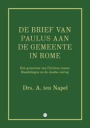 Foto van De brief van paulus aan de gemeente in rome - drs. a. ten napel - paperback (9789464685992)