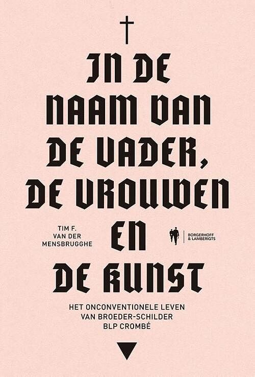 Foto van In de naam van de vader, de vrouwen en de kunst - tim f. van der mensbrugghe - paperback (9789463938389)