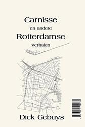 Foto van Carnisse / welten - dick gebuys - paperback (9789492519689)