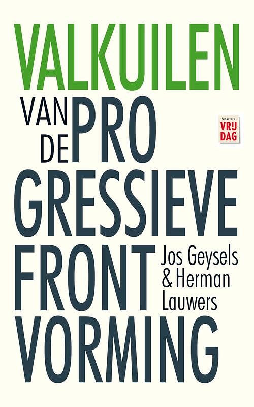 Foto van Valkuilen van de progressieve frontvorming - herman lauwers, jos geysels - ebook (9789460014789)