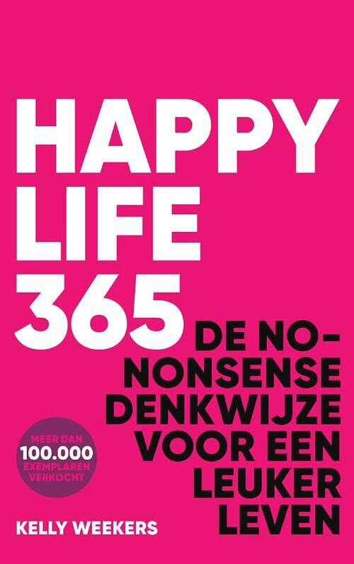 Foto van Happy life 365 - kelly weekers - paperback (9789083260044)