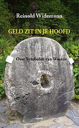 Foto van Geld zit in je hoofd - reinold widemann - ebook (9789461539557)