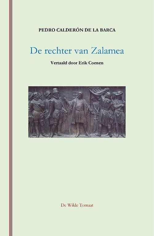 Foto van De rechter van zalamea - pedro calderón de la barca - paperback (9789083091037)