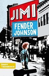 Foto van Jimi fender johnson - buddy tegenbosch - ebook