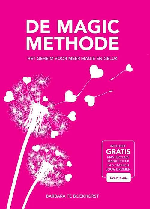 Foto van De magic methode - barbara te boekhorst - paperback (9789083175072)