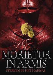 Foto van Morietur in armis - anna van gelderen - ebook (9789493266193)