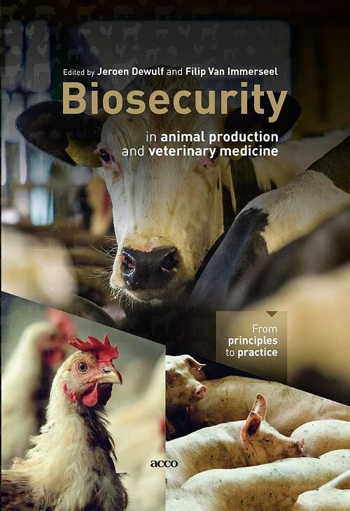 Foto van Biosecurity in animal production and veterinary medicine - filip van immerseel, jeroen dewulf - ebook (9789463448000)