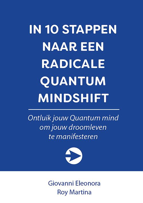 Foto van In 10 stappen naar een radicale quantum mindshift - roy martina, giovanni eleonora - ebook