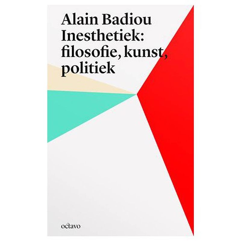 Foto van Alain badiou's inesthetica: filosofie, kunst,