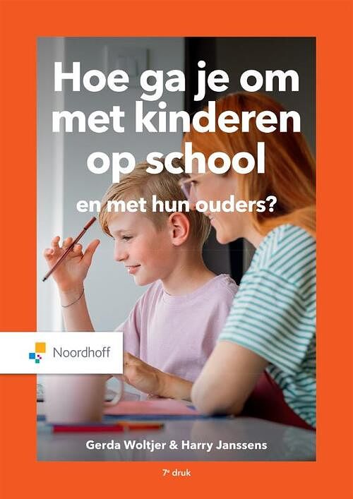 Foto van Hoe ga je om met kinderen op school en met hun ouders? - gerda woltjer, harry janssens - paperback (9789001007089)