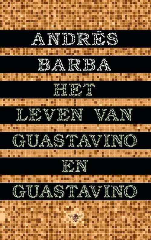 Foto van Het leven van guastavino en guastavino - andrés barba - hardcover (9789403148717)