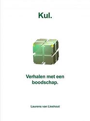 Foto van Kul. - laurens van lieshout - ebook (9789462545571)