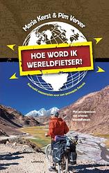 Foto van Hoe word ik wereldfietser? - pim verver - ebook (9789401424905)