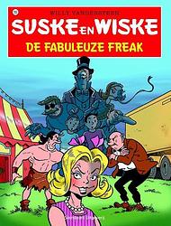 Foto van Suske en wiske 330 - de fabuleuze freak - peter van gucht, willy vandersteen - paperback (9789002251139)