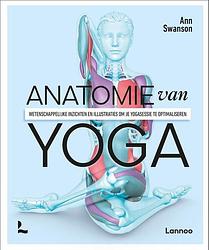 Foto van Anatomie van yoga - ann swanson - paperback (9789401495080)