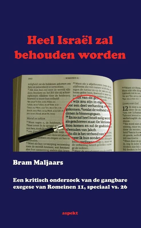 Foto van Heel israel zal behouden worden - bram maljaars - paperback (9789461536167)