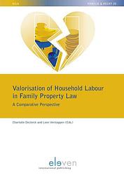 Foto van Valorisation of household labour in family property law - charlotte declerck, leon verstappen - ebook (9789462748910)