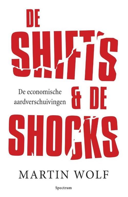 Foto van De shifts & de shocks - martin wolf - ebook (9789000316946)