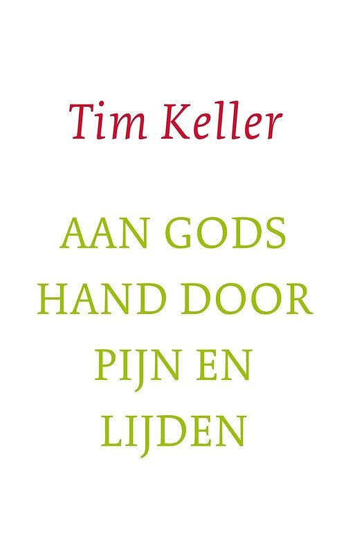 Foto van Aan gods hand door pijn en lijden - tim keller - ebook (9789051947267)