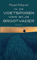 Foto van In de voetsporen van mijn grootvader - margot dijkgraaf - ebook (9789045044965)