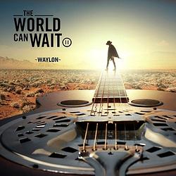 Foto van The world can wait - cd (5054197004162)