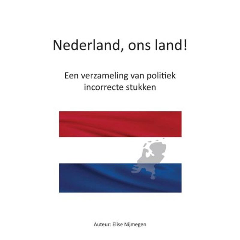 Foto van Nederland, ons land!