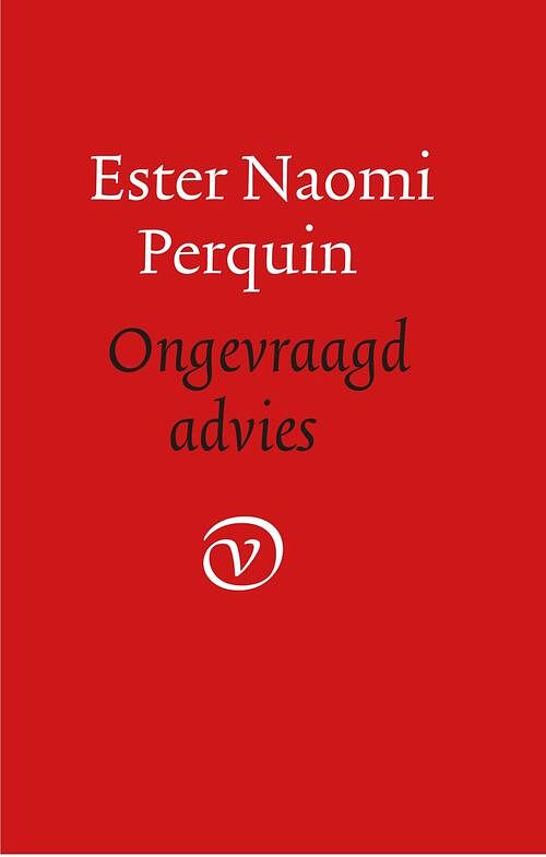 Foto van Ongevraagd advies - ester naomi perquin - ebook (9789028220744)