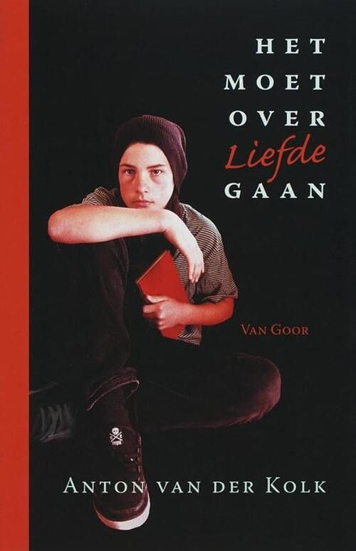 Foto van Het moet over liefde gaan - anton van der kolk - ebook (9789000311026)